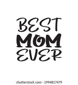 best mom ever quote letter