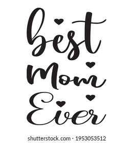 best mom ever quote letters