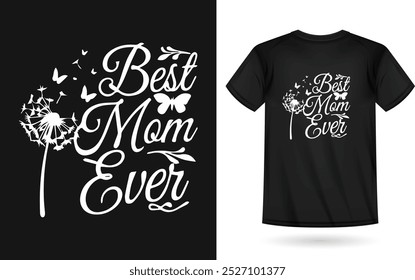 best mom ever, senior mom , Mother's Day, girls lover t-shirt design, nurse t-shirt, gifts, wife gifts, nurse t-Shirt, t-shirt design, best quality design