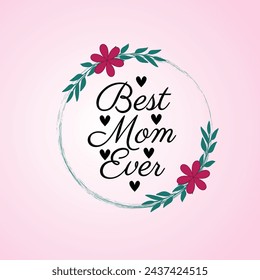 Best Mom Ever Social media post. Love you mom template design