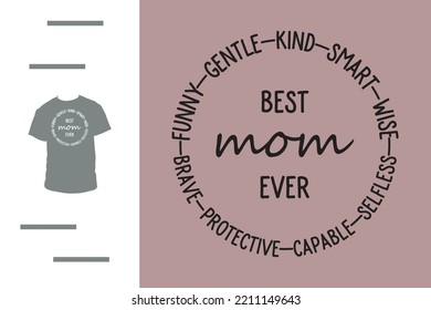 Best mom ever t shirt design 