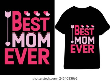 Best Mom Ever t shirt design vector file