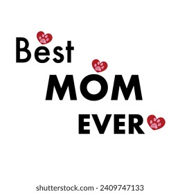 Best mom ever text. Happy Mother's day design doodle paw prints with hearts. Cat or dog moms design greeting card