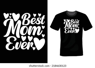 Best Mom Ever, Thanksgiving Day T shirt design, vintage, typography