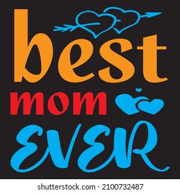 Mejor Mamá Diseño De Camiseta,Archivo Vector.