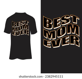 Best mom ever vector tshirt design for sale svg