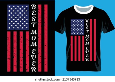 Best Mom Ever Vintage American Flag Mother's Day Gift T-Shirt