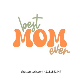 Best mom ever in the world. Happy Mother's Day. 