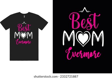 Best Mom Evermore for Mom