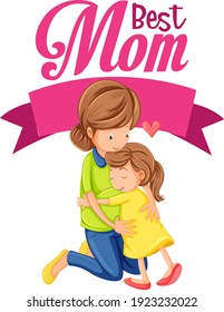 Best mom font with mom hugging her daughter illustration