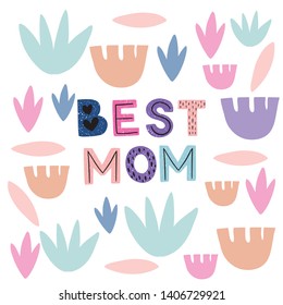 Best Mom hand drawn phrase drawing.
Isolated objects, vector print. Trendy cut out style flat design for poster, T-shirts, banner, background.
