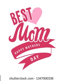 Best Mom Happy Mothers Day emblems or logo badge hand drawn calligraphy. Pink vector lettering design for banners poster or t-shirt on a white background. Typographic symbol