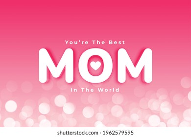 best mom mothers day card with bokeh effect