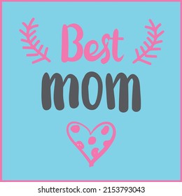Best mom a nice poster