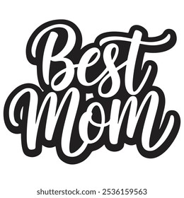 BEST MOM SILHOUETTE VECTOR BLACK AND WHITE DESIGN