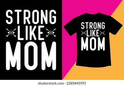 Best mom t shirt design