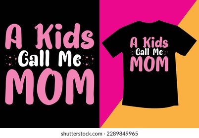 Best Mom t shirt design