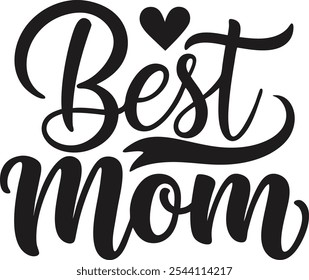 best mom t-shirt design and vector art