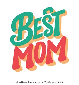 best mom typhography vector 34