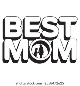 Best mom typography design silhouette vector with illustration
