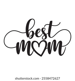 Best mom typography design silhouette vector with illustration
