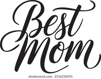 Best Mom Typography Elegant Design
