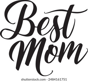 best mom typography silhouette vector art illustration
