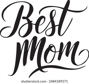 Best Mom Typography Silhouette Vector Art Illustration