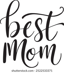 Best Mom typography, silhouette vector illustration