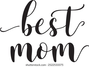 Best Mom typography, silhouette vector illustration