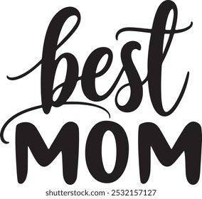 Best Mom Typography Silhouette Vector Arts