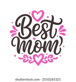 Best mom typography t shirt design for mothers day celebration