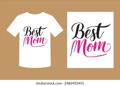 Best Mom Typography T-shirt Design