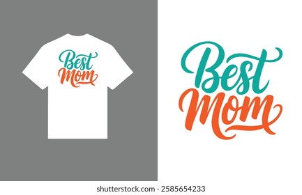 Best mom typography t-shirt design