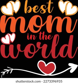A "Best Mom" vector design could include heart.