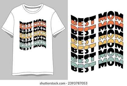 Best Mom vector T shirt Design