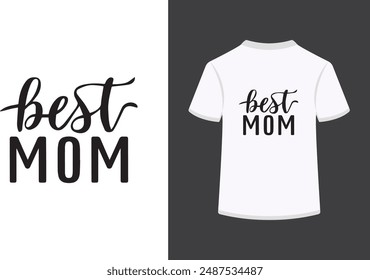 best mom vector t shirt design.