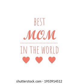 Die beste Mutter der Welt