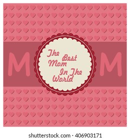 the best mom in the world love pattern background