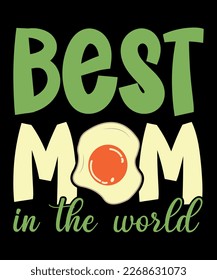 Best Mom In The World, Mother's Day UK, Happy Mother's Day 2023, March 19, Best Mom Day, Shirt Print Template
