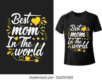 Best Mom in the world quotes typographic 
graphic template, print on demand, textile fabrics, retro style, t-shirt design