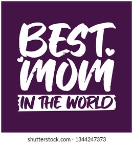 best mom in the world vector design