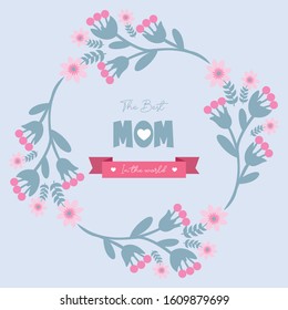 Best mom in the world wallpaper Pattern cards, with texture leaf and pink flower frame elegant. Vector