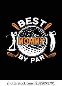 Best Mommy By Par Golf Lover