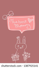 The best mommy vector greeting card. Cute chalk drawing bunnies with flowers and presents. Kids illustration of love for mom. 