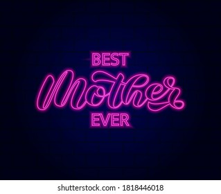 Best Mother ever brush lettering. Vector stock illustration for poster