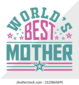World’s Best Mother printable vector illustration