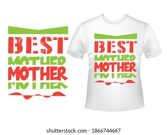 best mother t shirt design