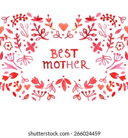 best mother in the world. mothers day postcard. floral design invitation. red card design. vintage retro type font. beautiful red label. watercolor herbal design