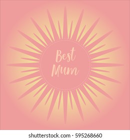 Best mum lettering.